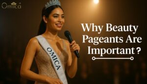 Why Beauty Pageants Are Important in India: Scholarships, Skills and Growth